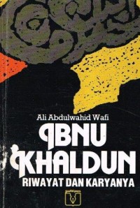 Image of Ibnu Khaldun Riwayat Dan Karyanya