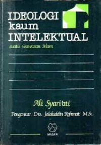 Image of Ideologi Kaum Intelektual: Suatu Wawasan Islam