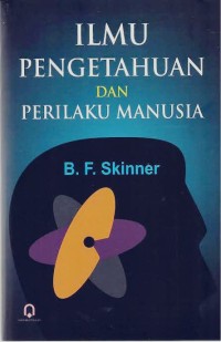 Image of Ilmu pengetahuan dan perilaku manusia