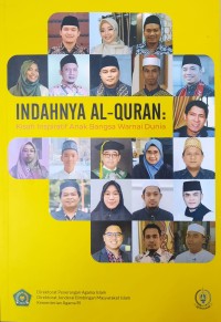 Image of Indahnya Al-Qur'an: Kisah Inspiratif Anak Bangsa Warnai Dunia
