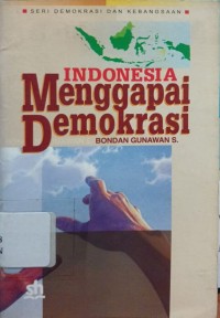 Image of Indonesia Menggapai Demokrasi
