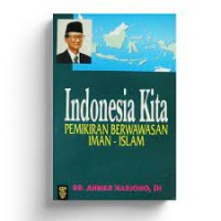 Image of Indonesia Kita Pemikiran Berwawasan Iman-Islam