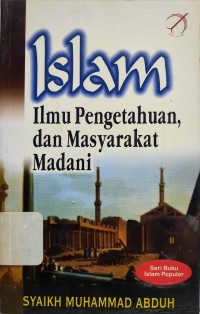 Image of Islam, Ilmu Pengetahuan dan Masyarakat Madani