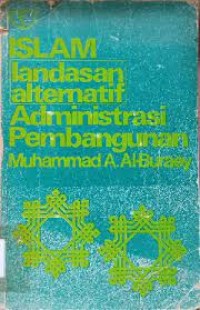 Image of Islam Landasan Alternatif Administrasi Pembangunan
