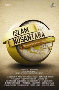 Image of Islam Nusantara : dari Ushul Fiqh Hingga Konsep Historis