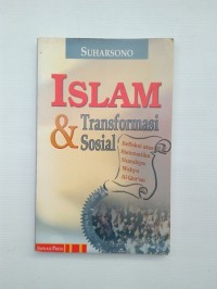Image of Islam dan Transformasi Sosial : Refleksi atas Sistematika Nuzulnya Wahyu al-Qur'an