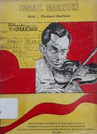 Image of Ismail Marzuki: Hasil Karya dan Pengabdiannya