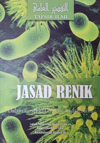 Image of Jasad Renik dalam Perspektif Al-Qur'an dan Sains : Tafsir Ilmi