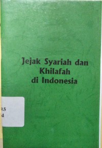 Image of Jejak Syariah Dan Khilafah Di Indonesia