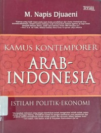 Image of Kamus Kontemporer Arab - Indonesia : Istilah Politik - Ekonomi