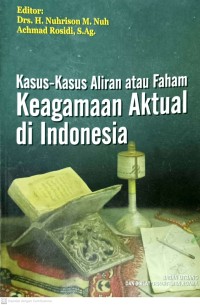 Image of Kasus-Kasus Aliran atau Faham Keagamaan Aktual di Indonesia