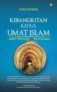 Image of Kebangkitann Kedua Umat Islam: Jalan Menuju Kemuliaan