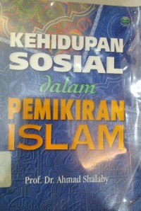 Image of Kehidupan Sosial Dalam Pemikiran Islam