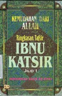 Image of Kemudahan Dari Allah: Ringkasan Tafsir Ibnu Katsir Jilid 1