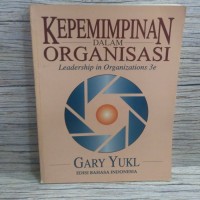 Image of Kepemimpinan dalam Organisasi: Leadership in Organizations 3e