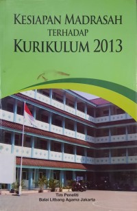 Image of Kesiapan Madrasah terhadap Kurikulum 2013