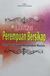 Image of Ketika Perempuan Bersikap: Tren Cerai Gugat Masyarakat Muslim