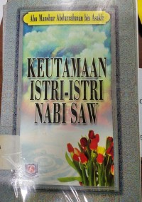 Image of Keutamaan Istri-Istri Nabi Saw