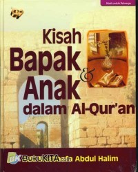 Image of Kisah Bapak & Anak dalam Al-Qur'an