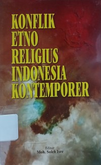 Image of Konflik Etno Religius Indonesia Kontemporer