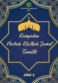 Image of Kumpulan Naskah Khotbah Jumat Tematik Jilid I