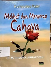Image of Kumpulan Puisi Melihat dan Menyerap Cahaya