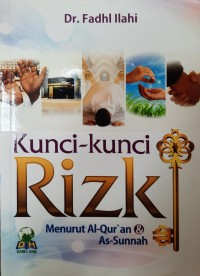 Image of Kunci-kunci Rizki Menurut al-Qur'an dan as-Sunnah