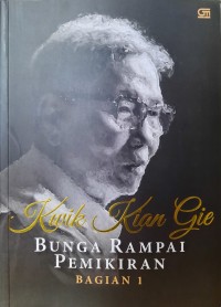Image of Kwik Kian Gie : Bunga Rampai Pemikiran (Bagian 1)