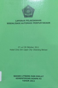 Image of Laporan Pelaksanaan Siosialisasi Automasi Perpustakaan