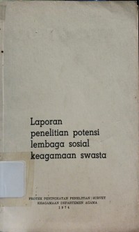 Image of Laporan Penelitian Potensi Lembaga Sosial Keagamaan Swasta