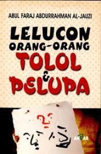 Image of Lelucon Orang-Orang Tolol & Pelupa