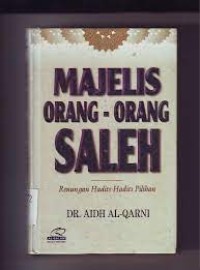 Image of Majelis Orang-Orang Saleh: Renungan Hadits-Hadits Pilihan