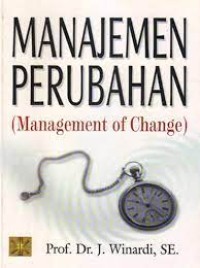 Image of Manajemen Peubahan = Management Of Change