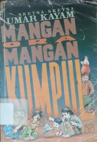 Image of Mangan Ora Mangan Kumpul