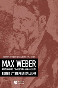 Image of Max Weber : Readings and Commentary on Modernity