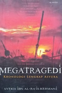 Image of Megatragedi Kronologi Lengkap Asyura