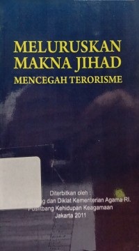Image of Meluruskan Makna Jihad Mencegah Terorisme