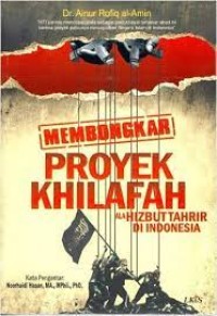 Image of Membongkar Proyek Khilafah Ala Hizbut Tahrir di Indonesia