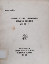 Image of Mencari Strategi Pengembangan Pesantren Menjelang Abad ke -21