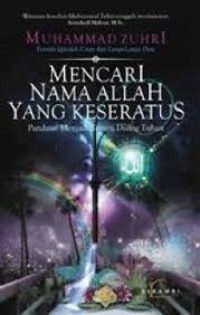 Image of Mencari Nama Allah yang Keseratus : Panduan Menjadi Teman Dialog Tuhan