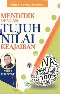 Image of Mendidik dengan Tujuh Nilai Keajaiban