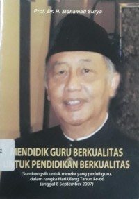Image of Mendidik Guru Berkualitas untuk Pendidikan Berkualitas