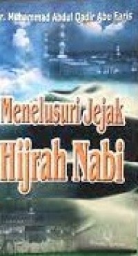 Image of Menelusuri Jejak Hijrah Nabi