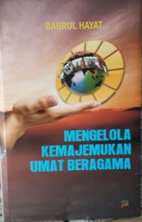 Image of Mengelola Kemajemukan Umat Beragama