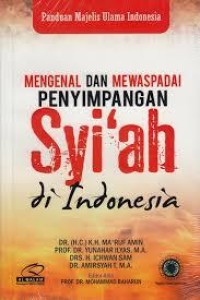 Image of Mengenal dan Mewaspadai Penyimpangan Syi'ah di Indonesia