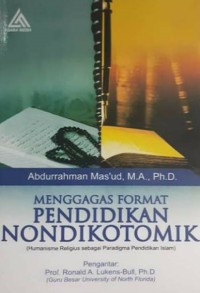 Image of Menggagas Format Pendidikan Non Dikotomik