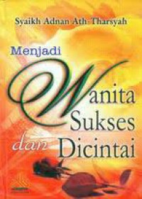 Image of Menjadi Wanita Sukses dan Dicintai