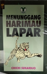 Image of 99 Detik Menunggang Harimau Lapar