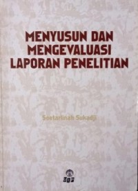 Image of Menyusun dan Mengevaluasi Laporan Penelitian