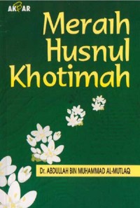 Image of Meraih Husnul Khotimah